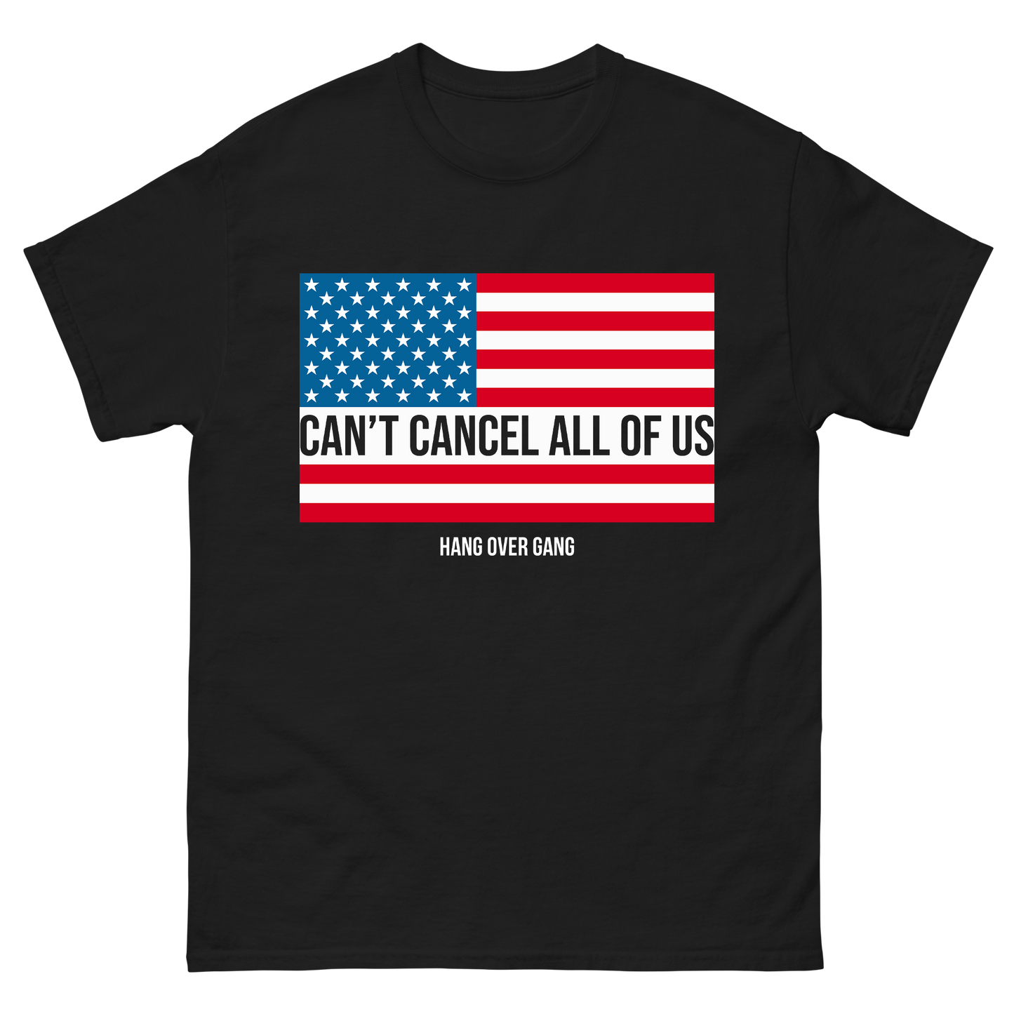 "Can't Cancel All of Us" Black T-Shirt