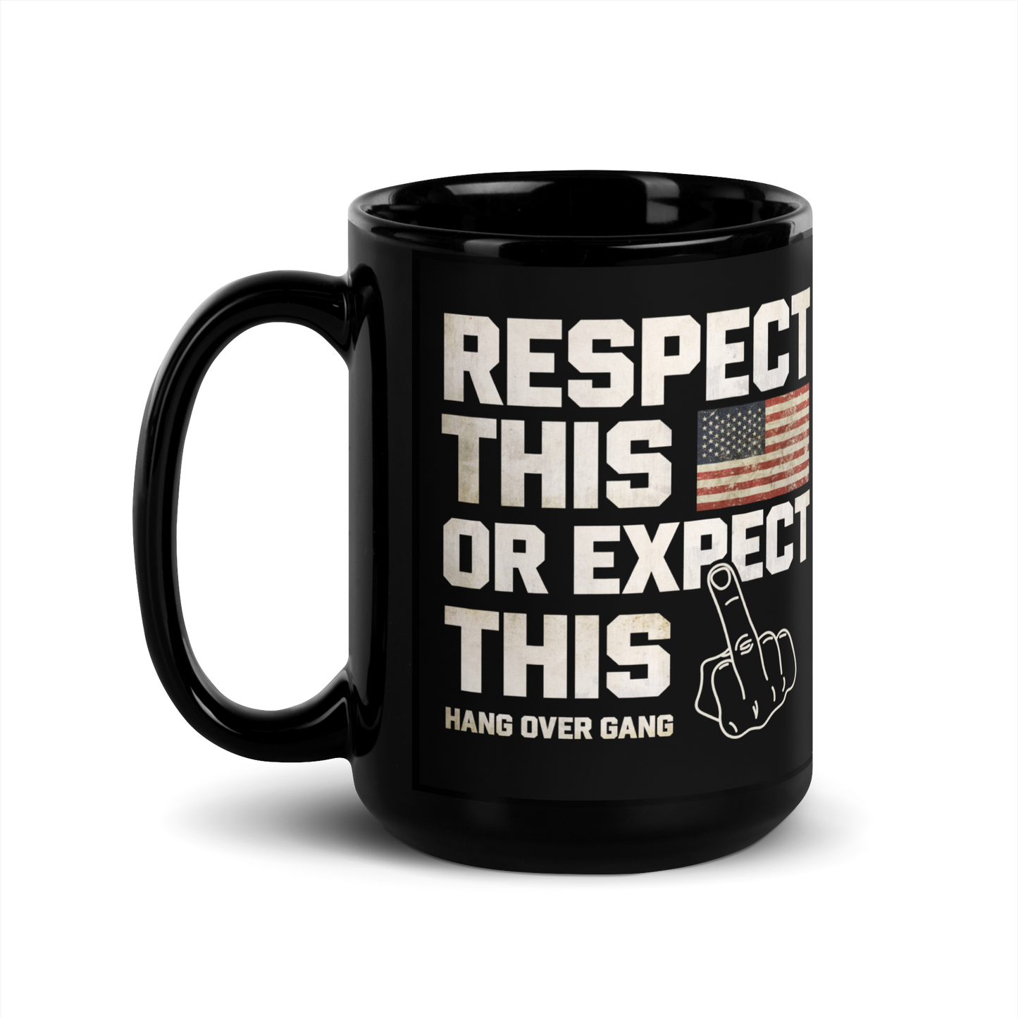 "Respect this" Mug