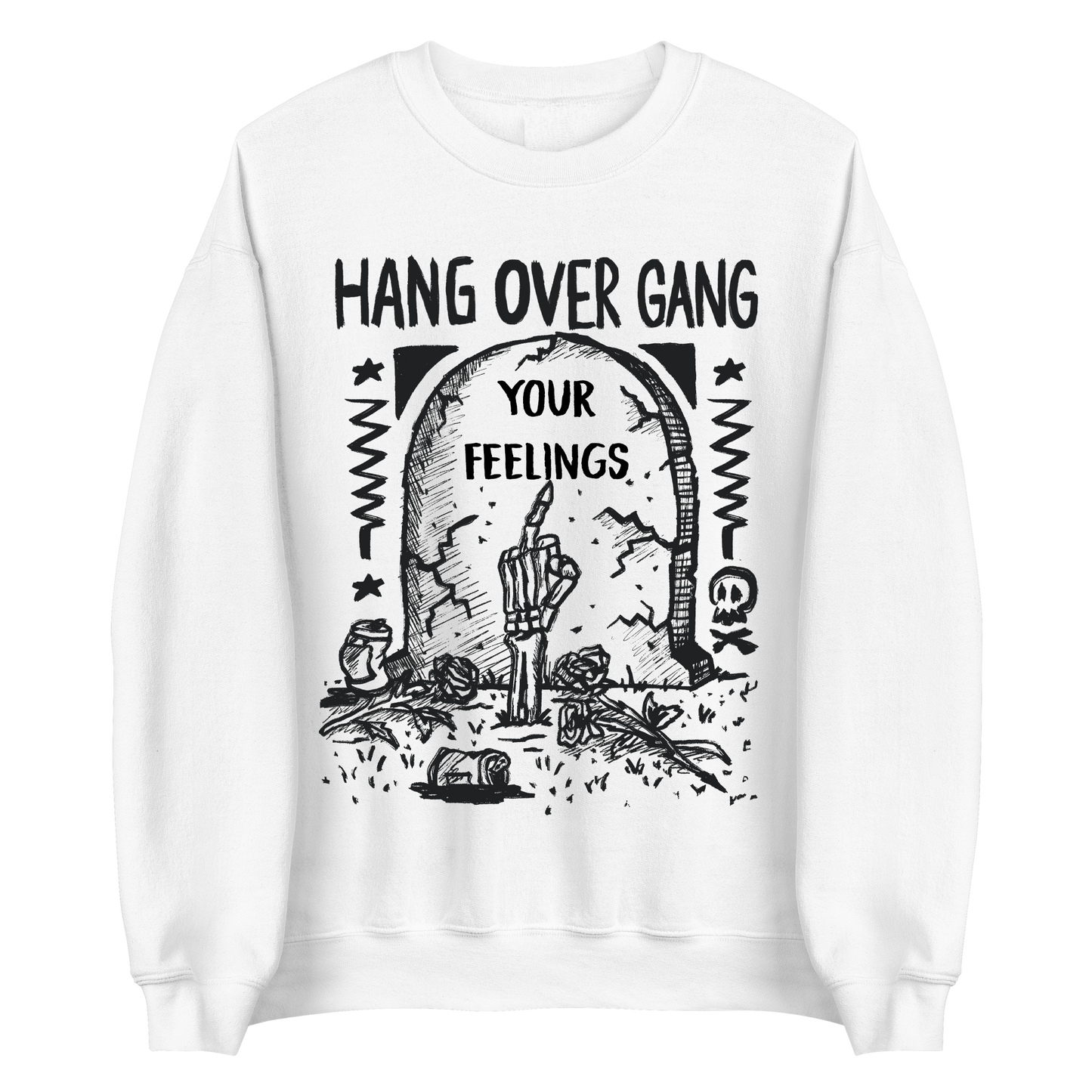 "Your Feelings" Sweatshirt