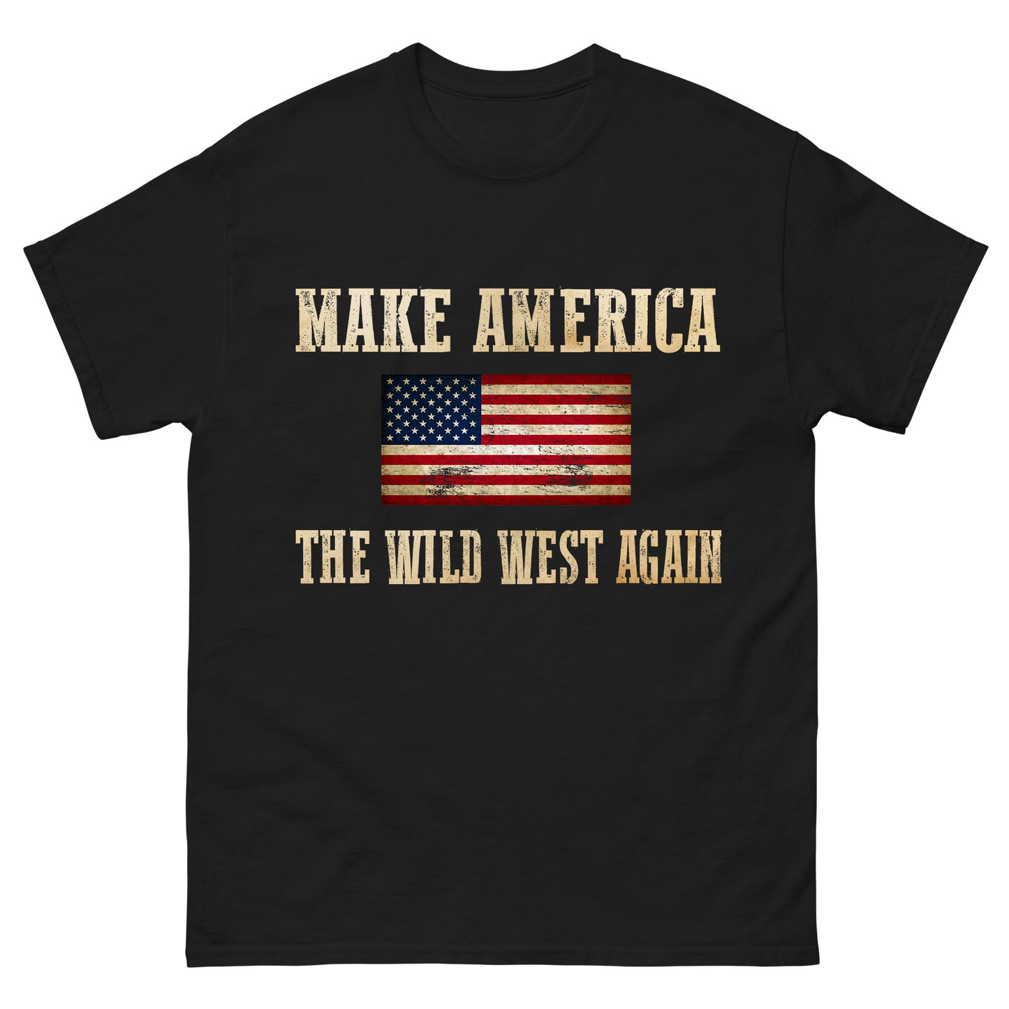 "Make America The Wild West Again" T-Shirt