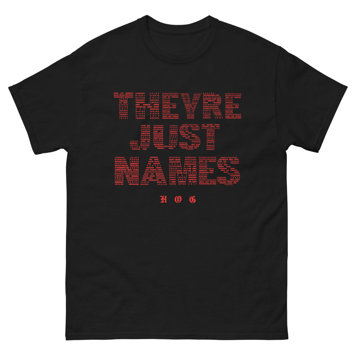 "They're Just Names" T-Shirt