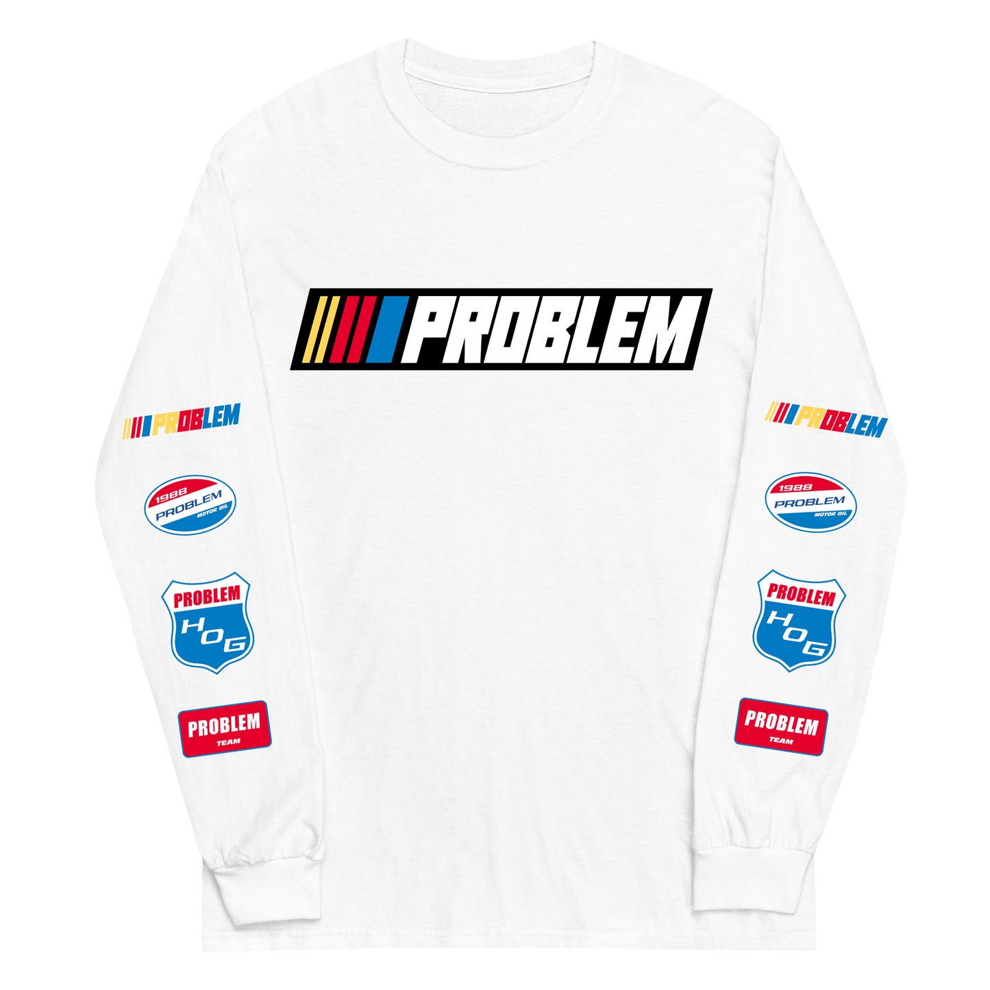 "Problem Team" Long Sleeve Shirt