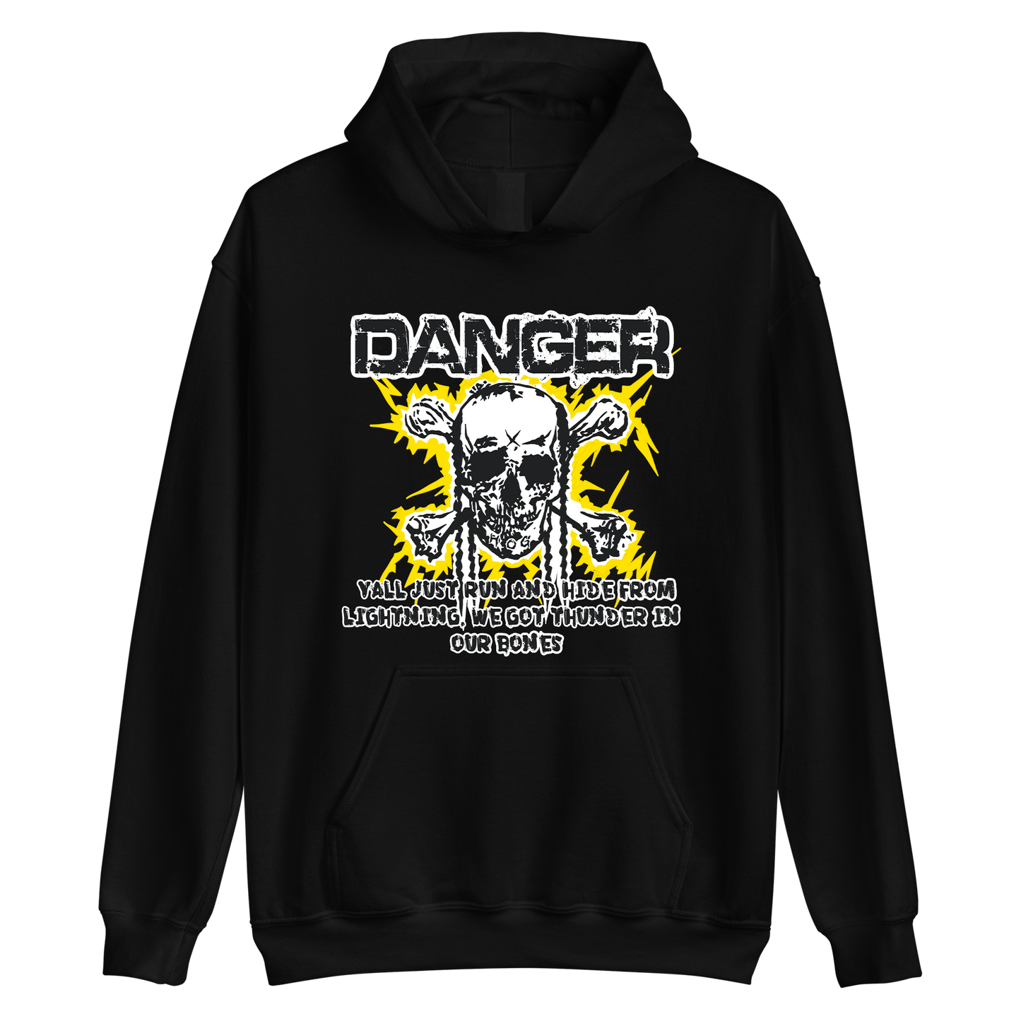 "Ya'll Just Run and Hide" Hoodie