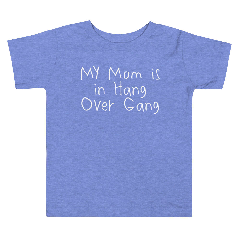 Toddler "My Mom Is In HOG" T-Shirt