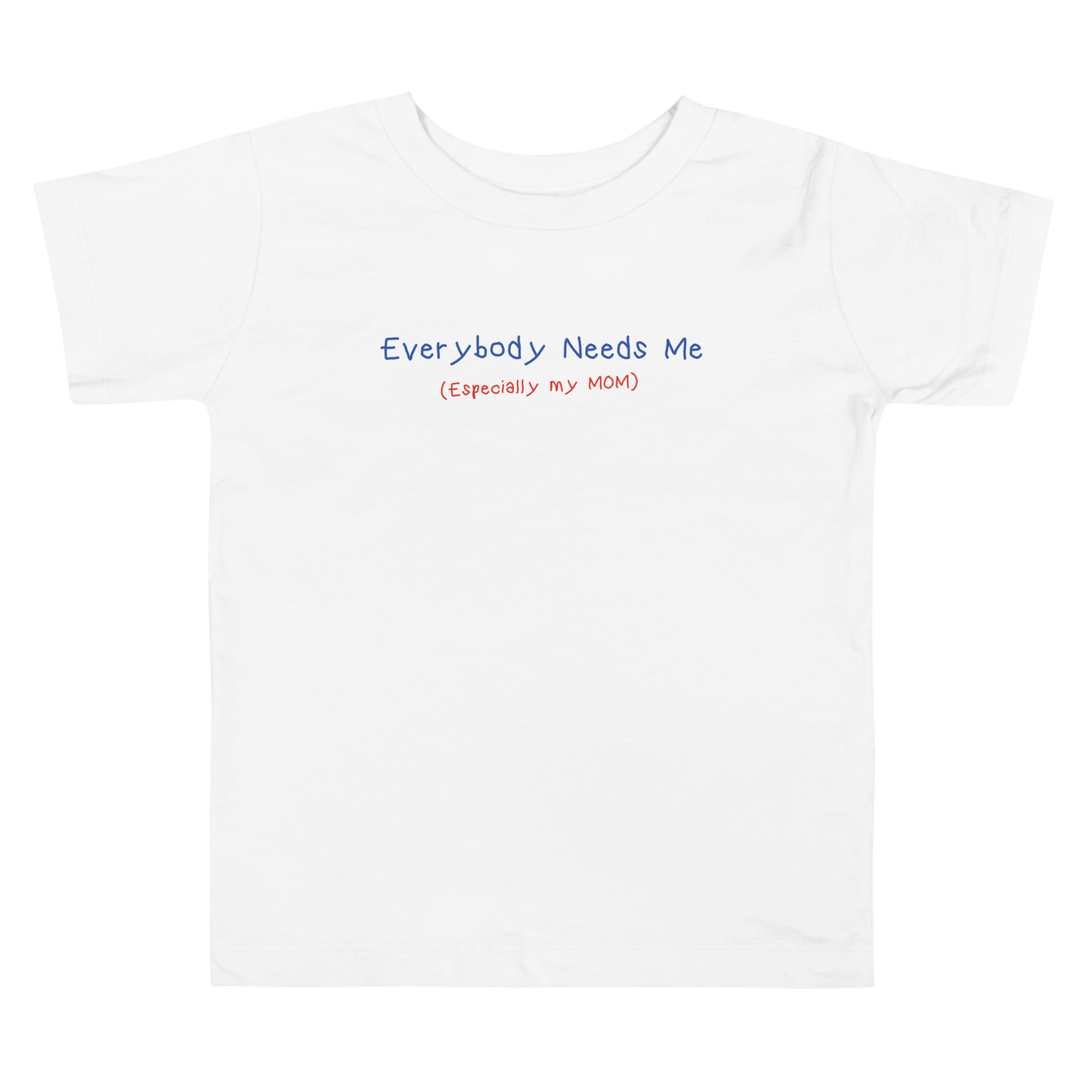 Toddler "Especially my MOM" Short Sleeve Tee