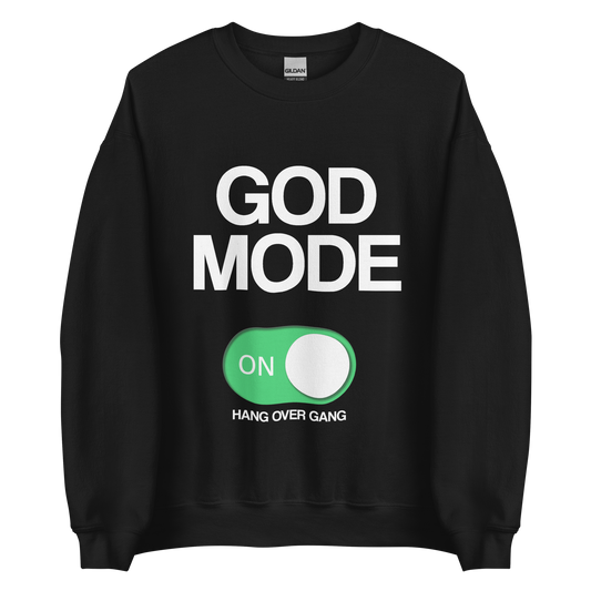 "God Mode Activated" Sweatshirt