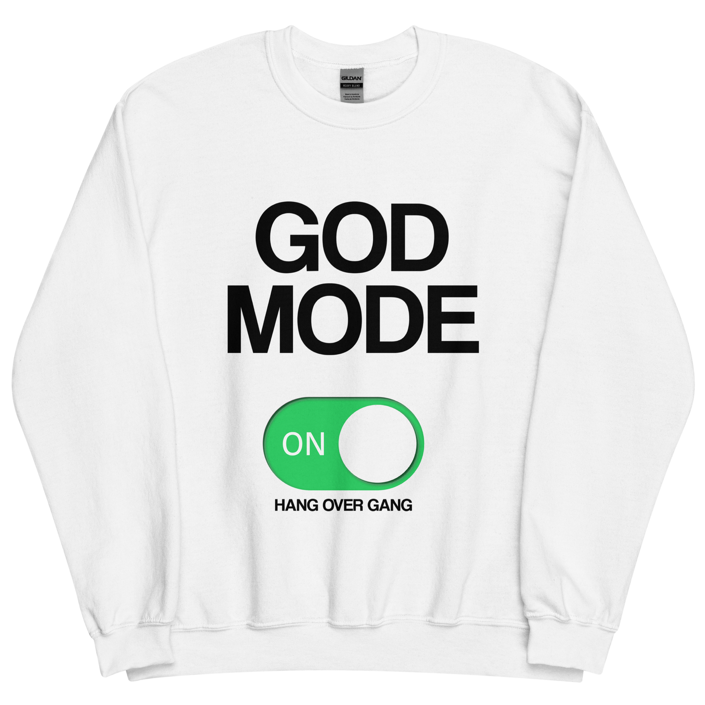 "God Mode Activated" Sweatshirt