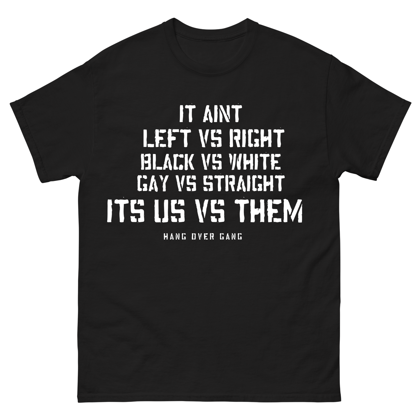 "It's Us vs Them" T-Shirt