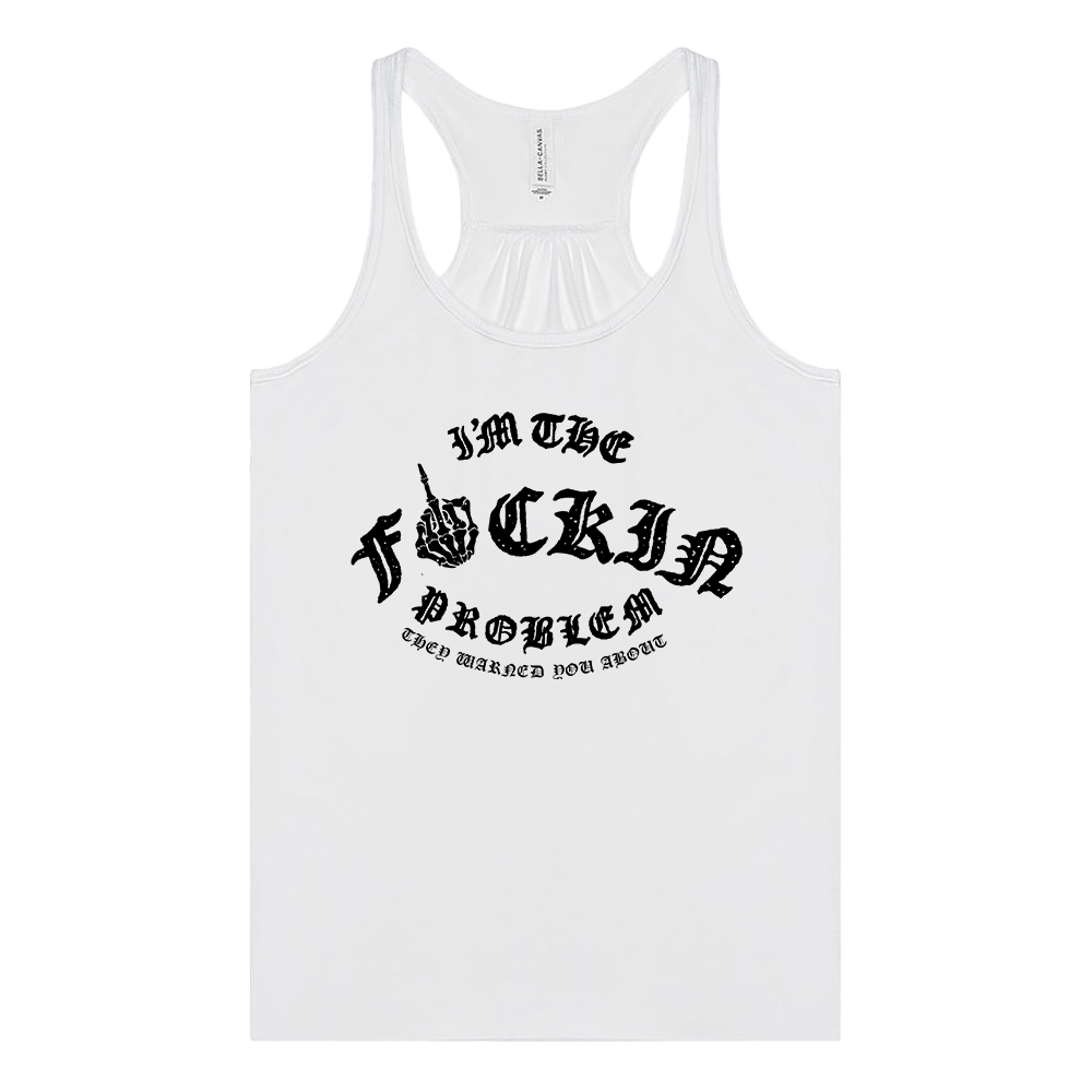 Womens "I'm The Problem" Racerback Tank