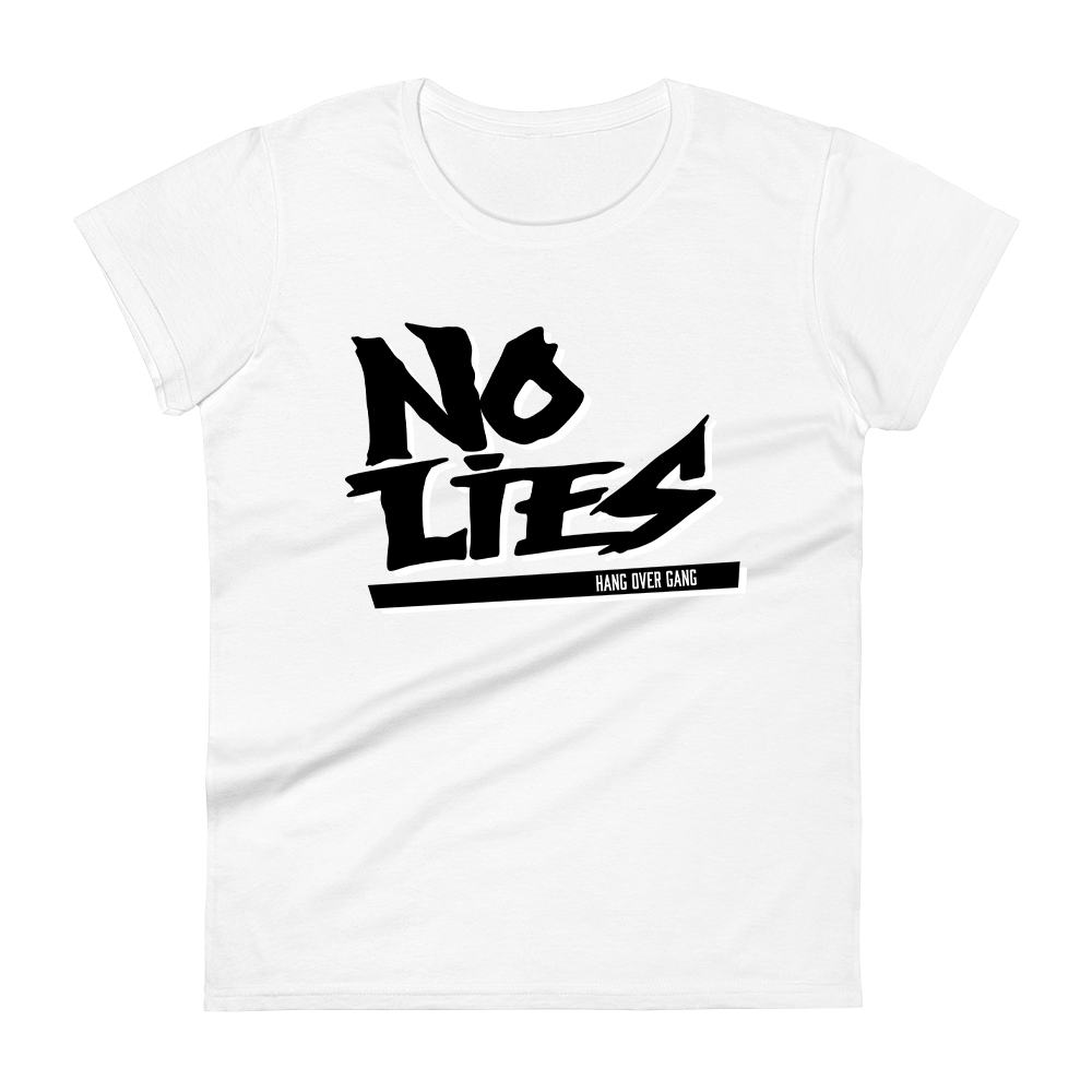 "No Lies" Womens T-Shirt