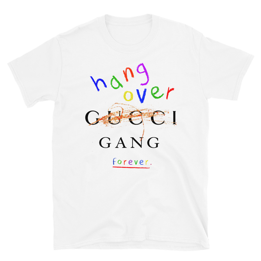 "Hang Over Gang Forever" T-Shirt