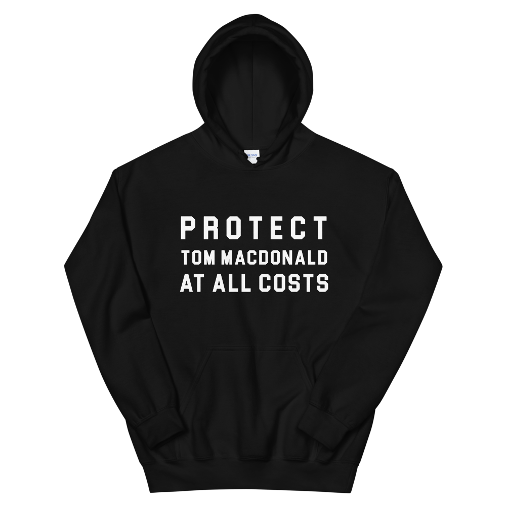 "Protect Tom MacDonald" Hoodie