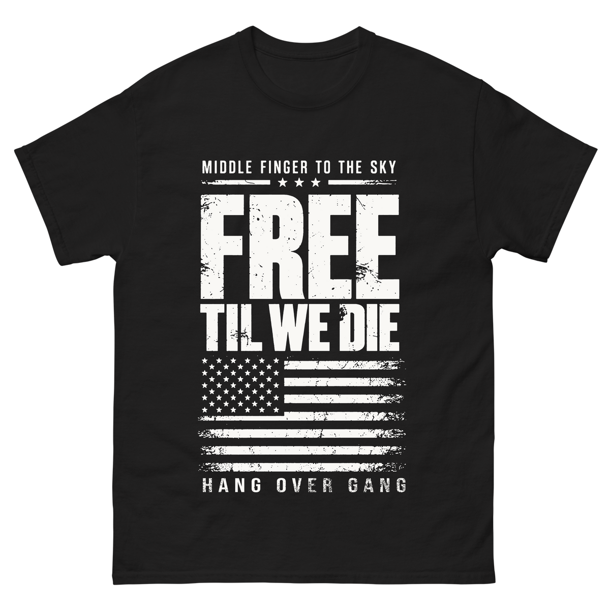 "Free Til We Die" T-Shirt