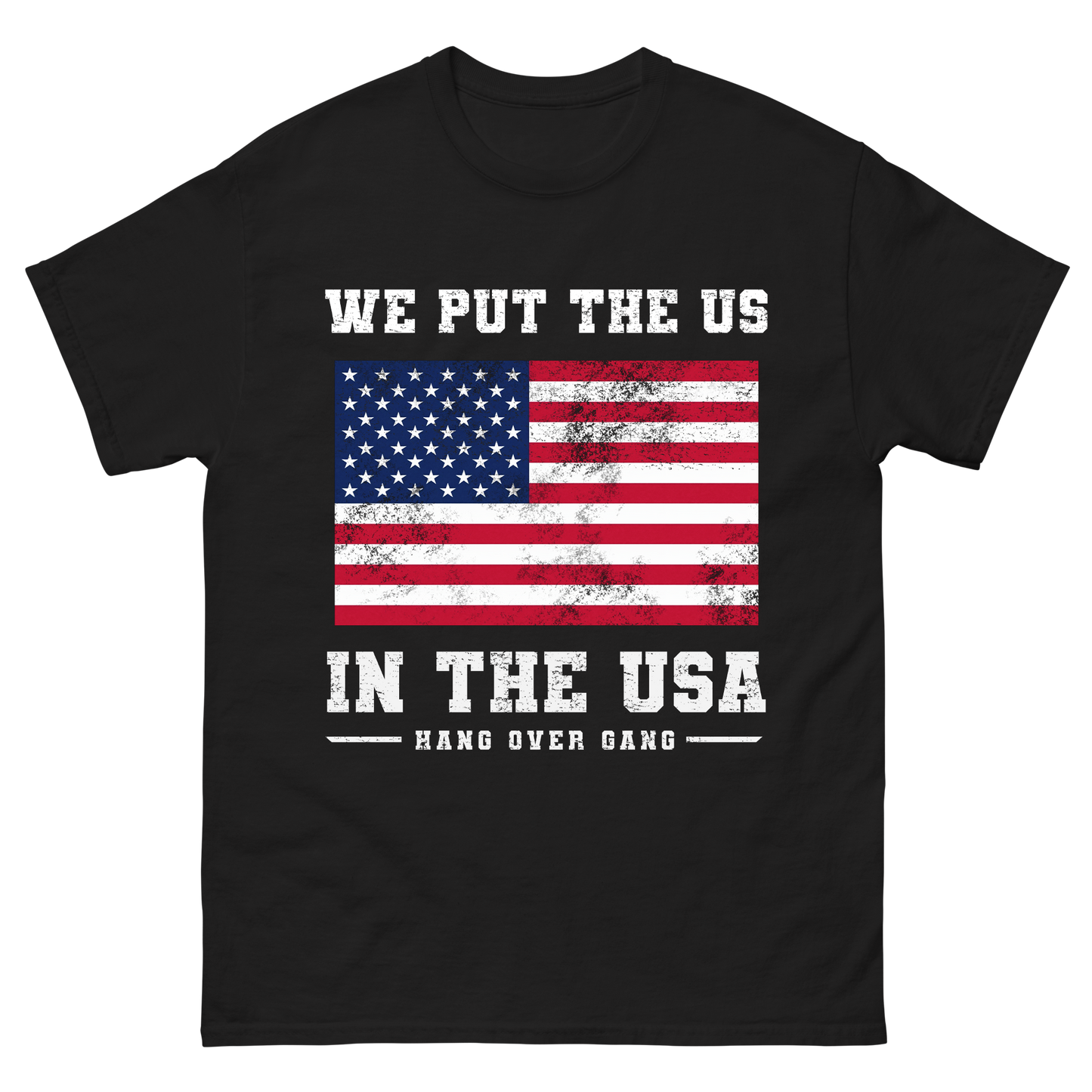 "We Put The US In USA" T-Shirt