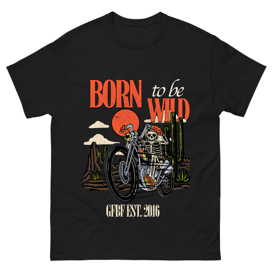 "Born To Be Wild" T-Shirt