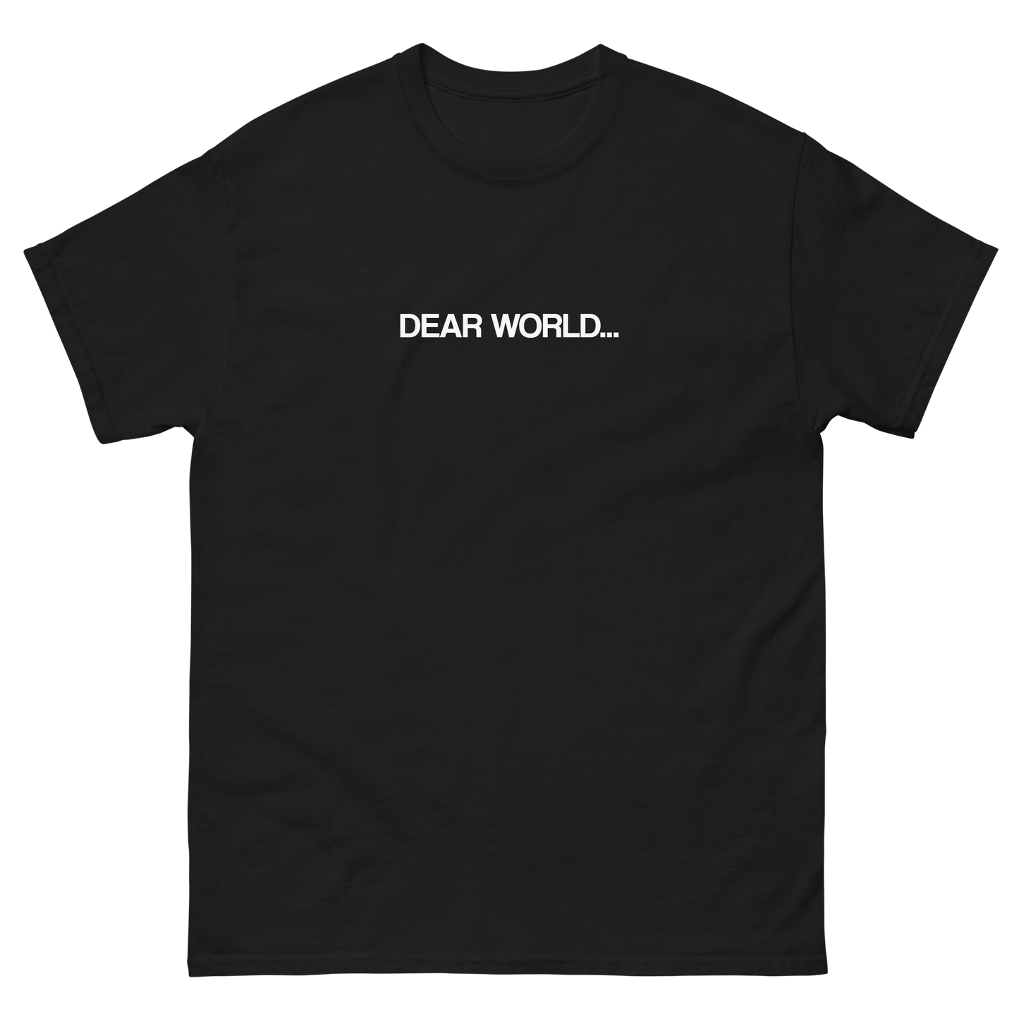 "Dear World" T-Shirt