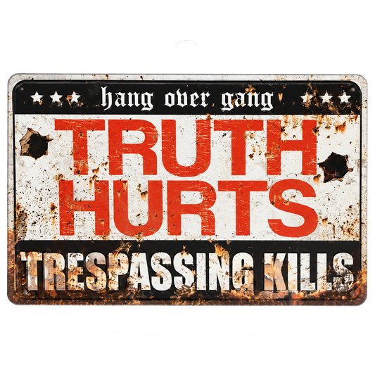 "Truthurts" Metal Sign