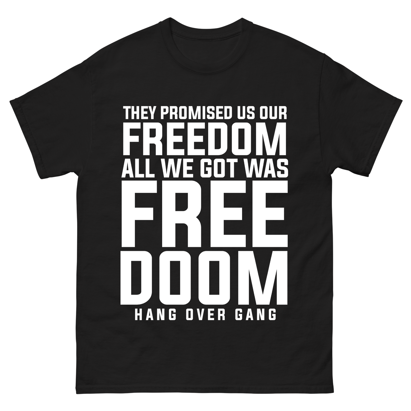 "Freedoom" T-Shirt