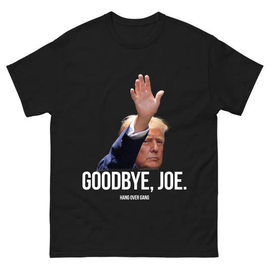 "Goodbye, Joe" T-Shirt