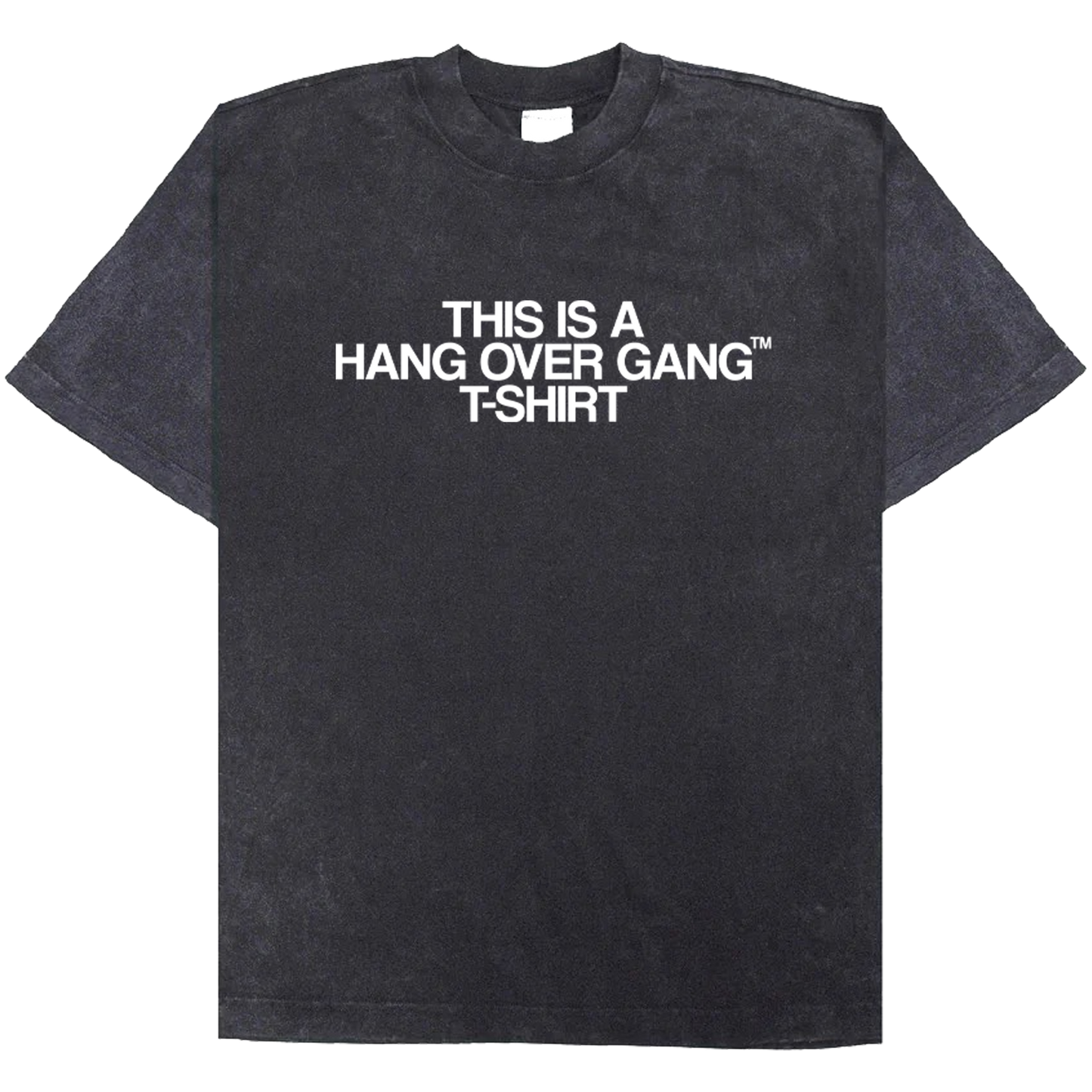 "This is a Hang Over Gang T-Shirt" Oversized Tee