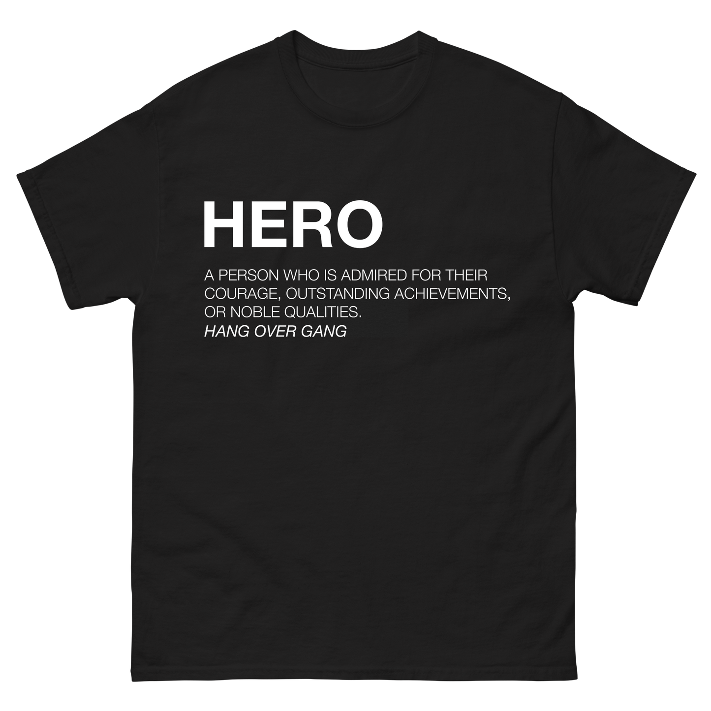 "Hero Definition" T-Shirt