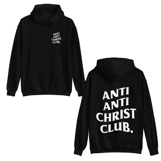 "Anti Anti-Christ Club" Hoodie
