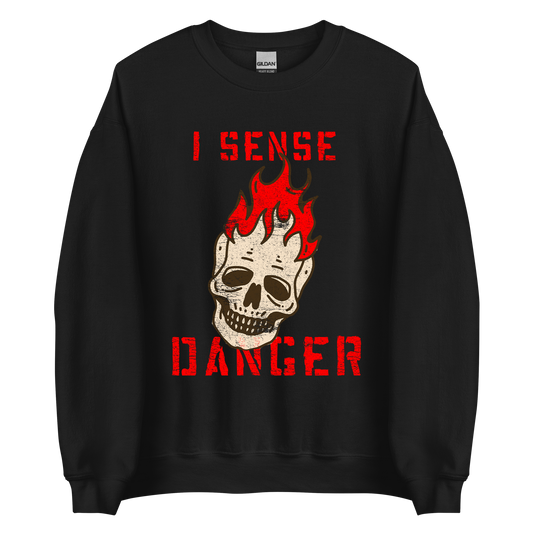 "Danger" Sweatshirt