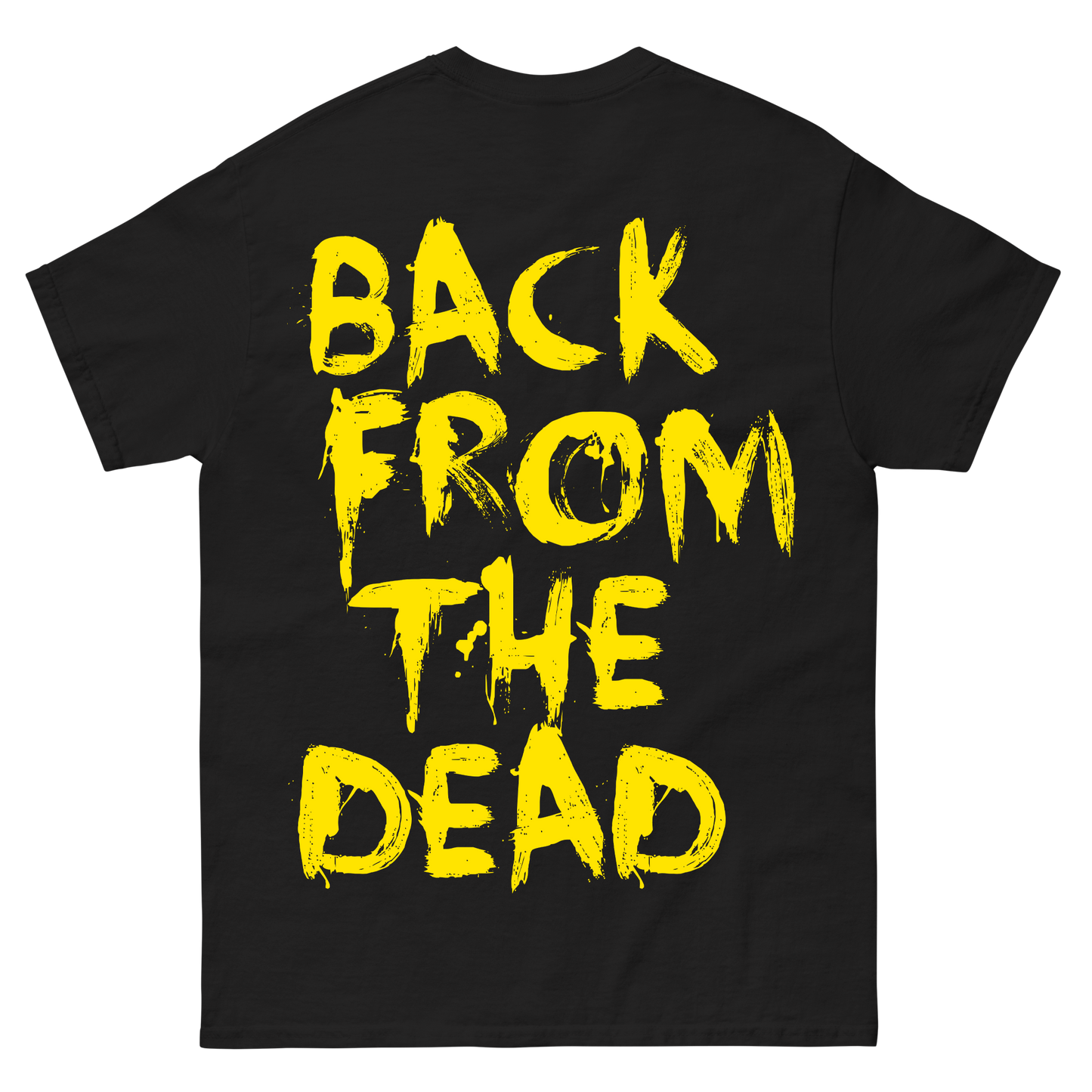 "Back From The Dead" T-Shirt