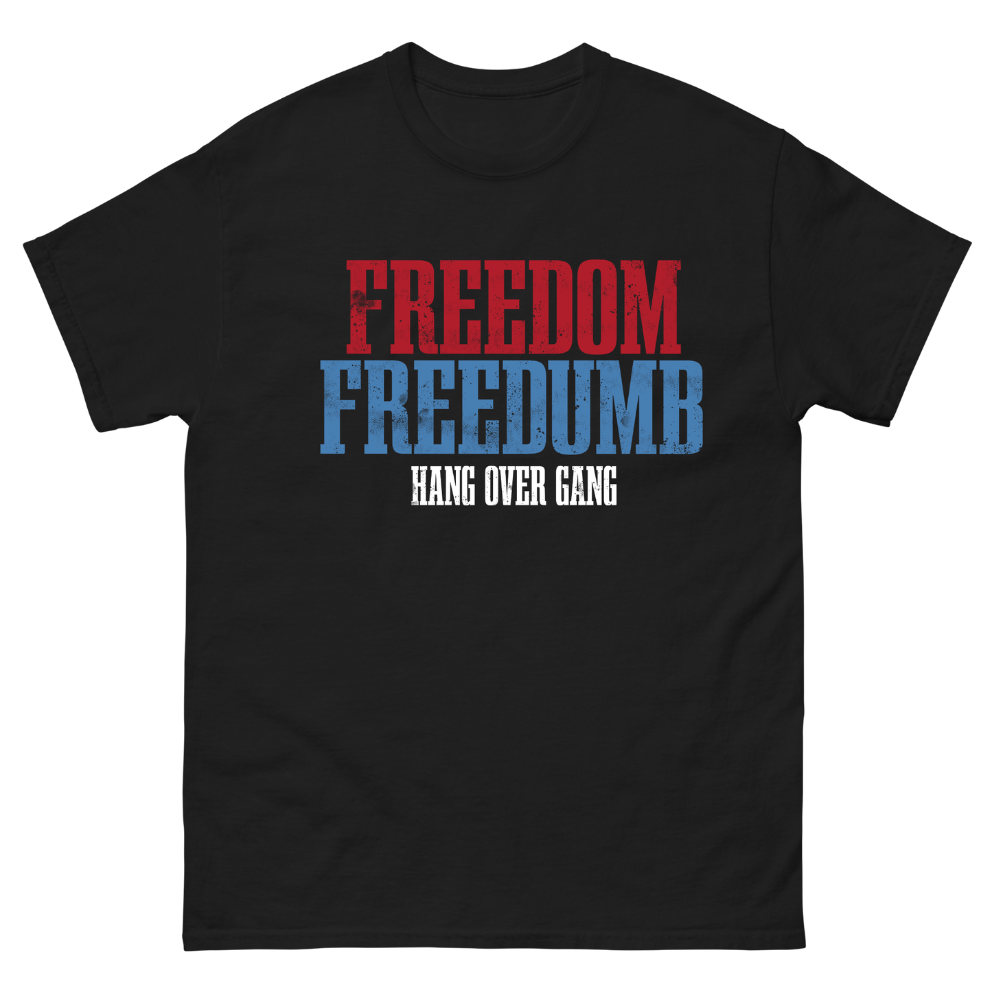 "Freedumb" T-Shirt