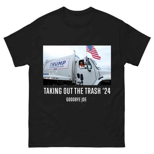 "Taking Out The Trash" T-Shirt