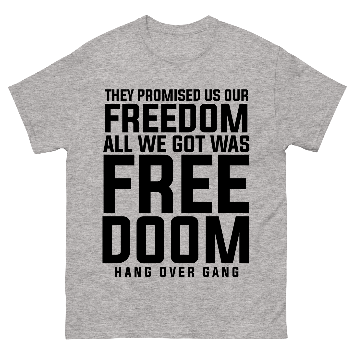 "Freedoom" T-Shirt