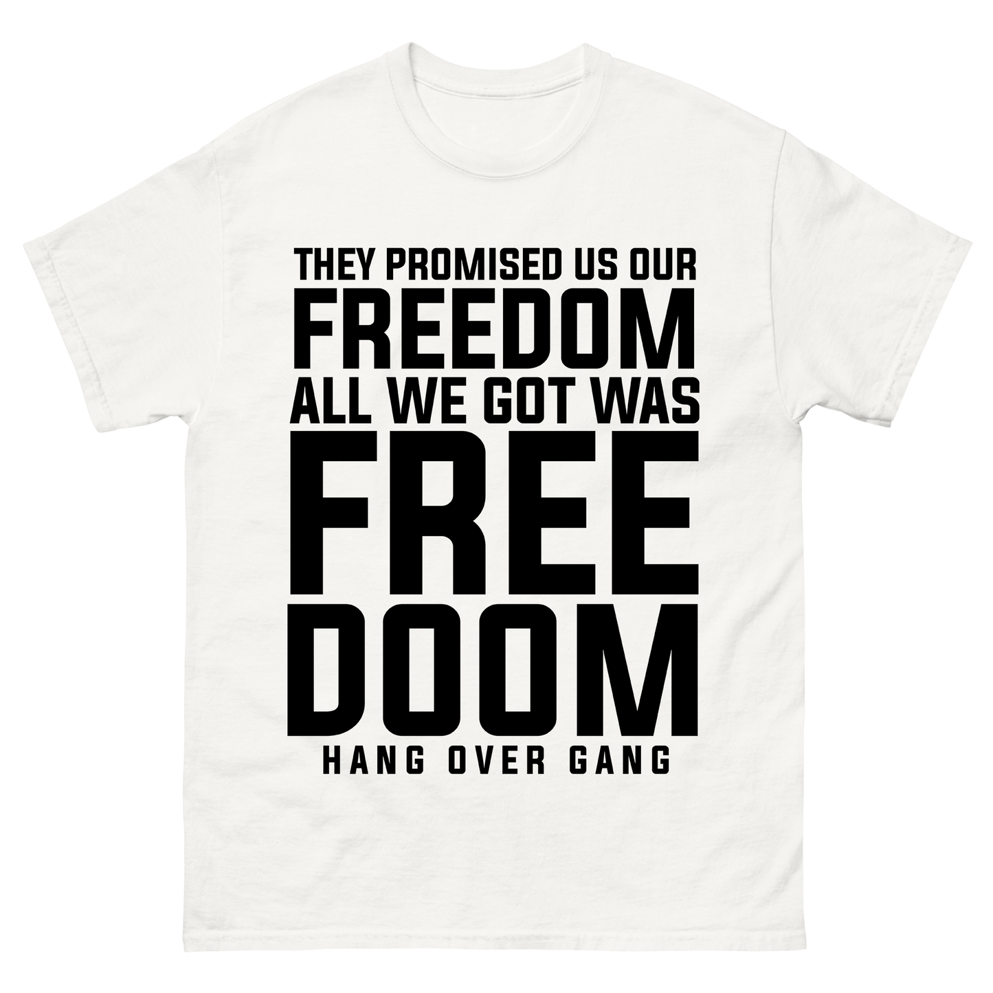 "Freedoom" T-Shirt