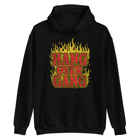 "Hang Over Gang Flames" Hoodie