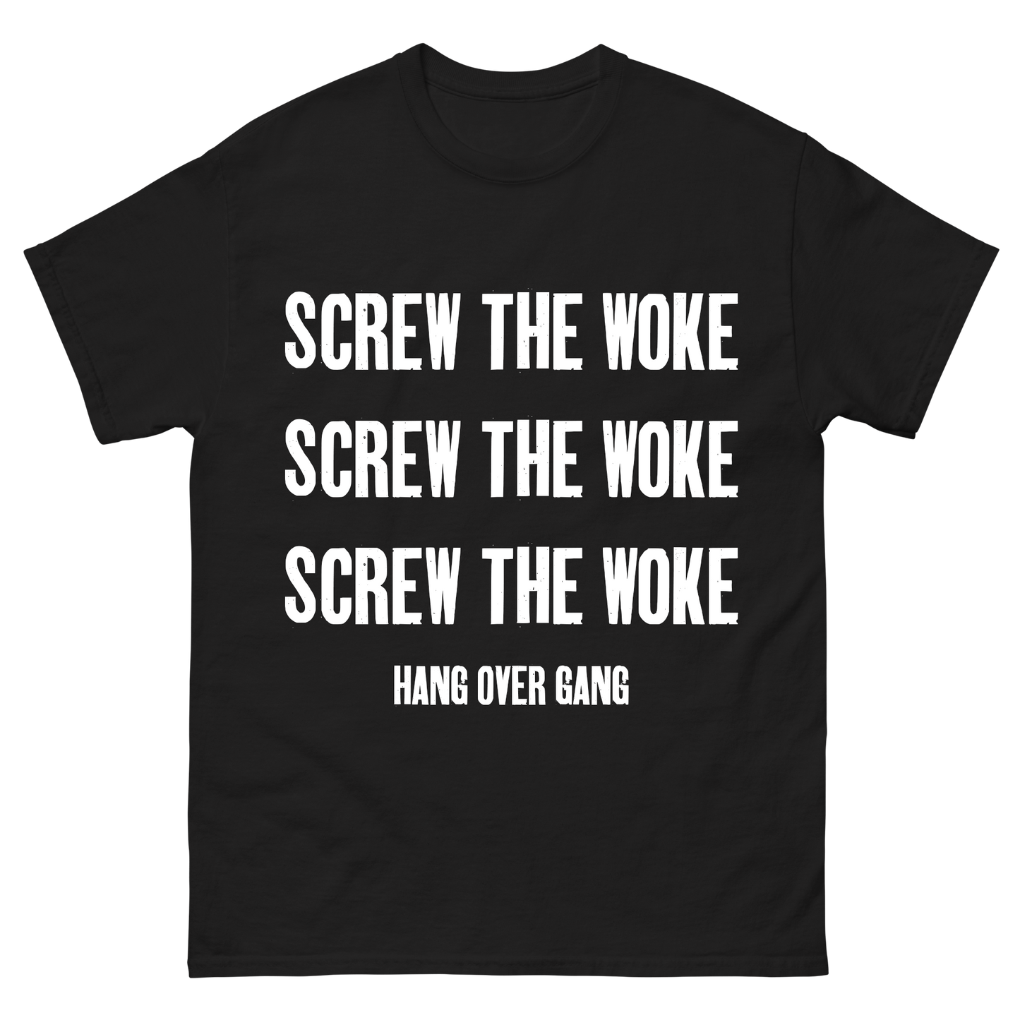 "Screw The Woke" T-Shirt