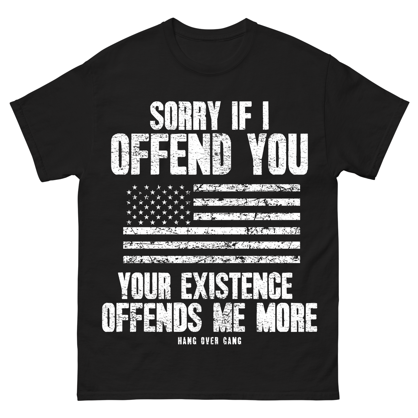 "Sorry If I Offend You" T-Shirt