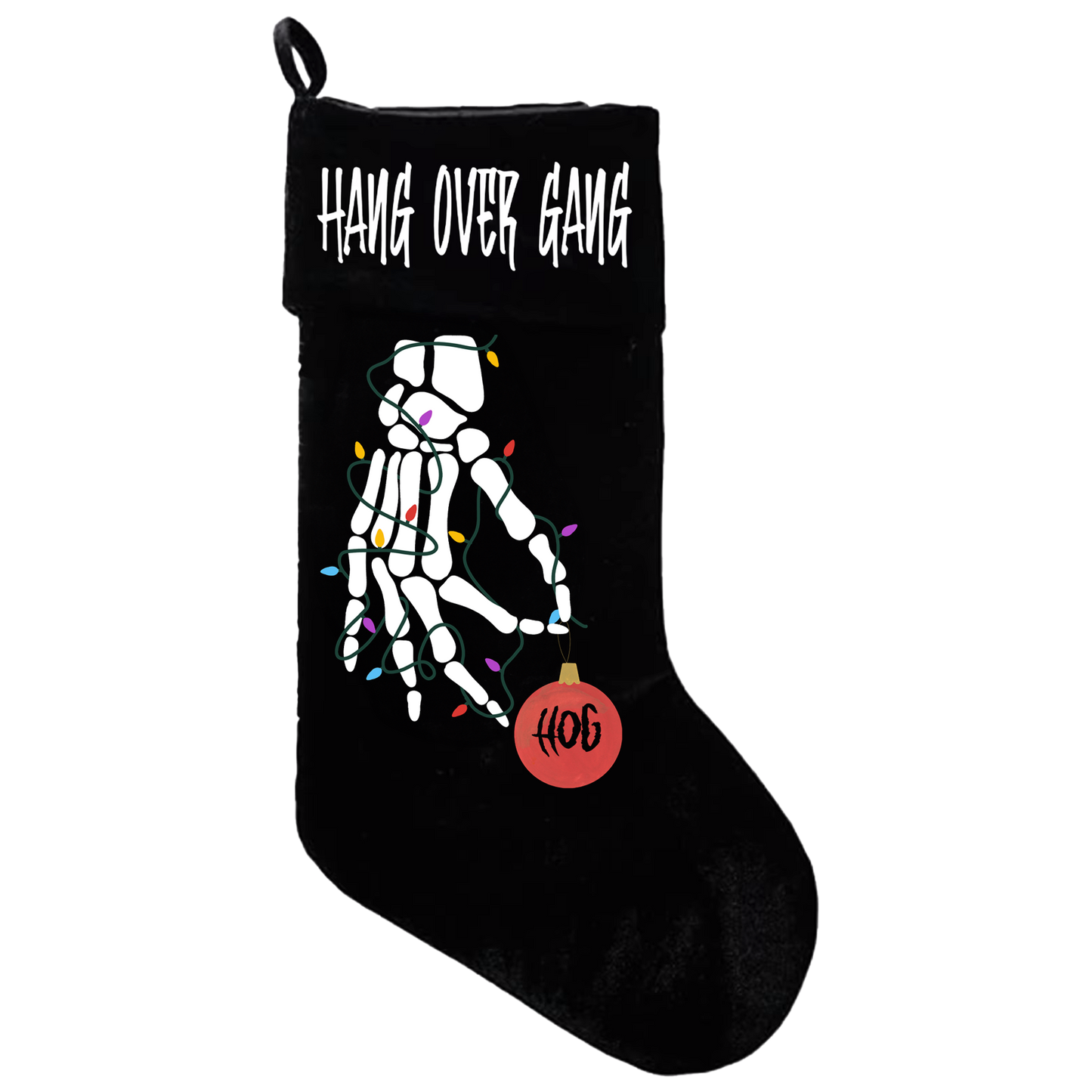 "Hang Over Gang" Christmas Stocking