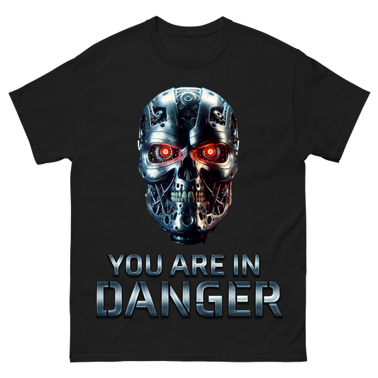 "You Are In Danger" Metal T-Shirt