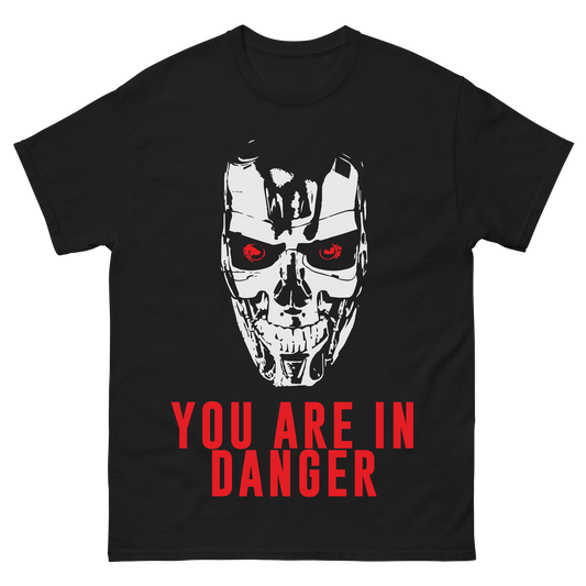 "You Are In Danger" T-Shirt