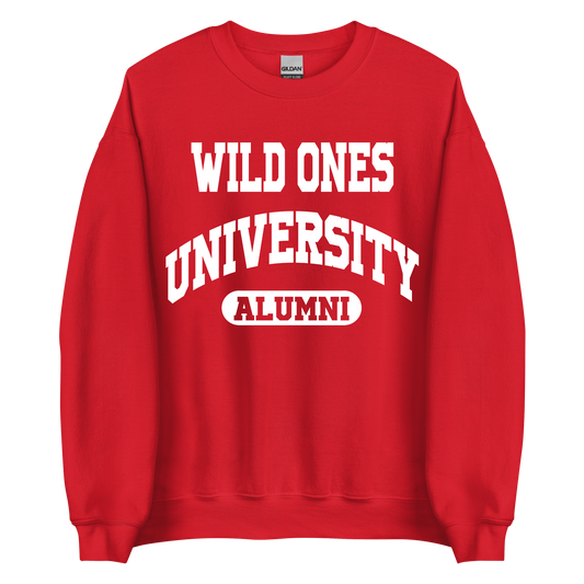 "Wild Ones University" Sweatshirt