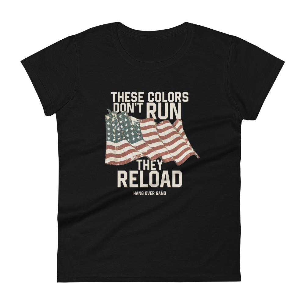 Womens "These Colors Dont Run" T-Shirt